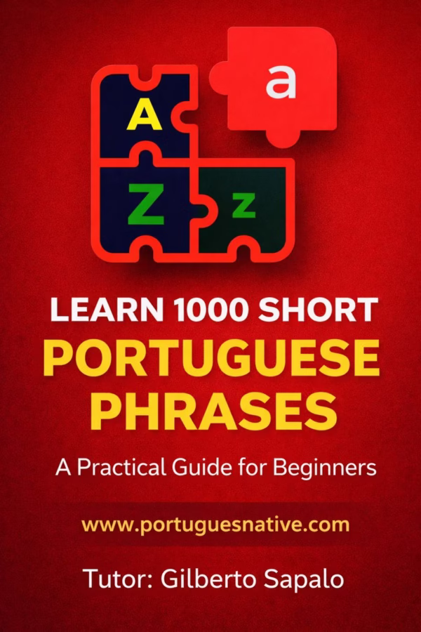 Learn 1000 Short Portuguese Phrases — A Practical Guide for Beginners